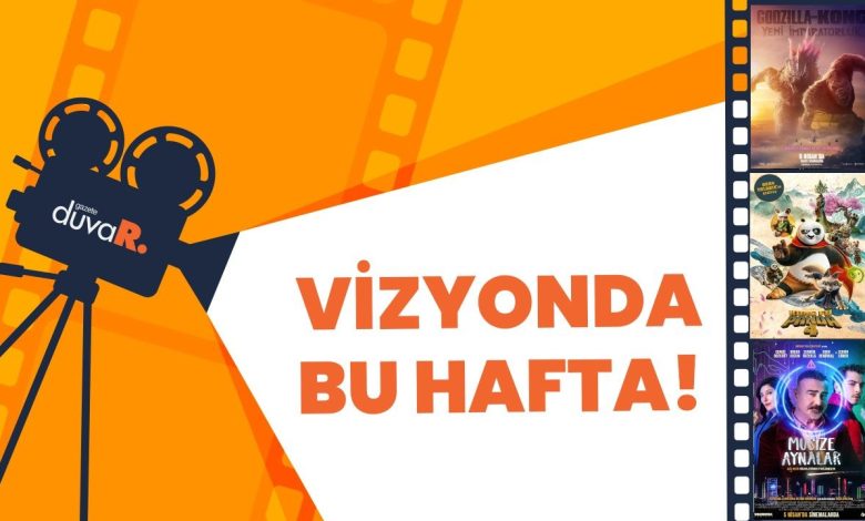 Bugün hangi filmler vizyona girecek?