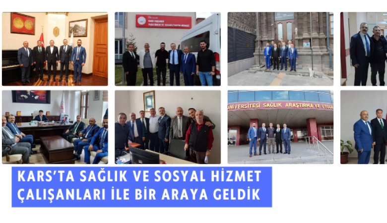 Türk Sağlık-Sen Yöneticileri, Kars’ta Sağlık ve Sosyal Hizmet Çalışanları İle Buluştu Türk Sağlık-Sen Yöneticileri, Kars’ta Sağlık ve Sosyal Hizmet Çalışanları İle Buluştu
