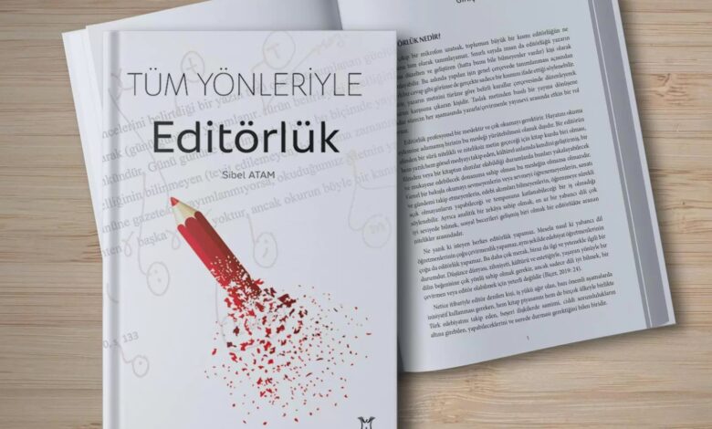 Editörlük ve Yayıncılık Kitapları Üzerine Editörlük ve Yayıncılık Kitapları Üzerine