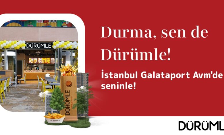 Dürümle’nin Hızlı Büyüme Süreci Yeni Şubelerle Devam Ediyor Dürümle’nin Hızlı Büyüme Süreci Yeni Şubelerle Devam Ediyor