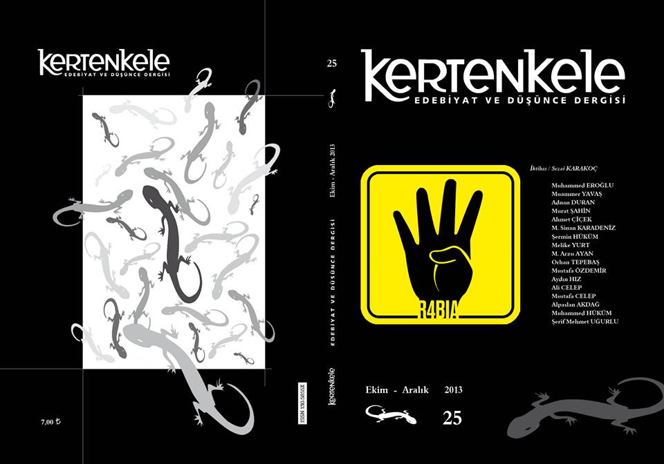 Eskimeyen Duyurular: Kertenkele Edebiyat ve Düşünce Dergisinin 25. Sayısı, 2013.