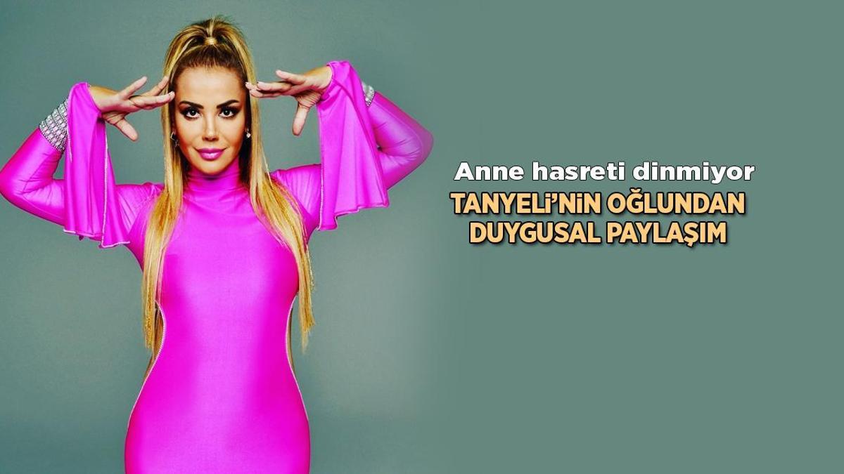 Anne hasreti dinmiyor! Tanyeli'nin oğlu Taylan'dan duygulandıran paylaşım
