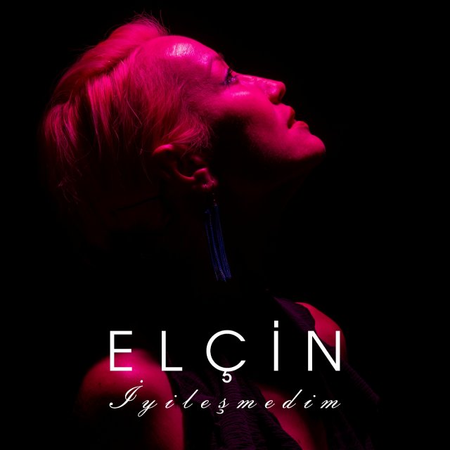 Elçin’den ilk tekli “İyileşmedim”