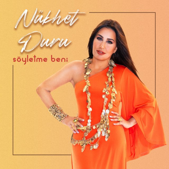 Nükhet Duru “Söyletme Beni”