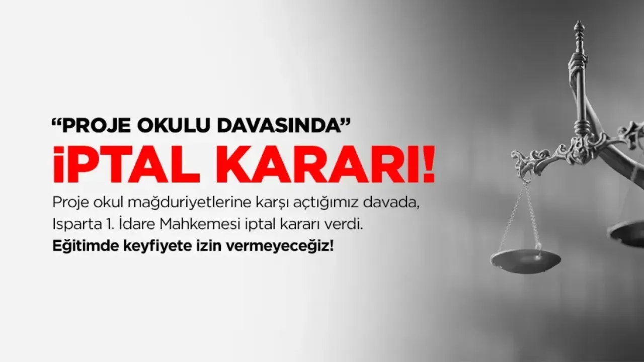 Proje Okul Öğretmen Ataması Davasında Mahkemeden İptal Kararı Proje Okul Öğretmen Ataması Davasında Mahkemeden İptal Kararı