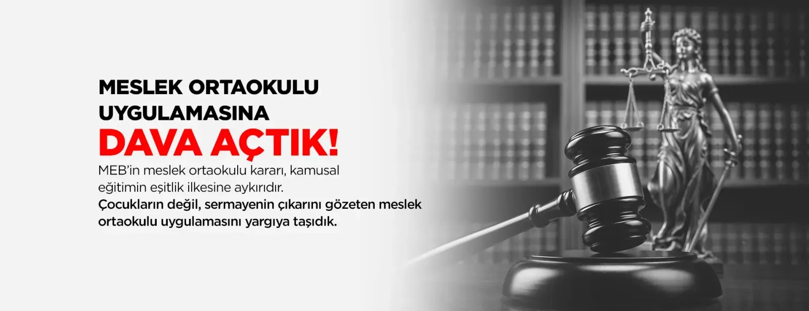 Meslek Ortaokulu Uygulamasına Dava: “Çocuk İşçiliğine Geçit Vermeyeceğiz” Meslek Ortaokulu Uygulamasına Dava: “Çocuk İşçiliğine Geçit Vermeyeceğiz”