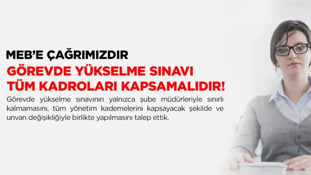 Eğitim-İş’ten MEB’e Çağrı: Görevde Yükselme Sınavı Kapsamı