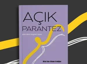 Bilal Can ve Ethem Erdoğan’dan Yeni Kitap: Açık Parantez