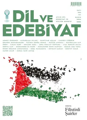 Dil ve Edebiyat Dergisi’nin 203. Sayısı Yayımlandı