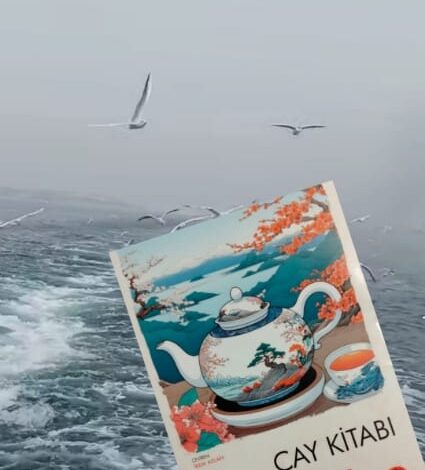 Nalan Ataklı’dan Çay Kitabı: Felsefi Bir Yolculuk