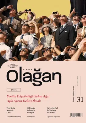 Olağan Hikâye Dergisi’nin 31. Sayısı Yayınlandı