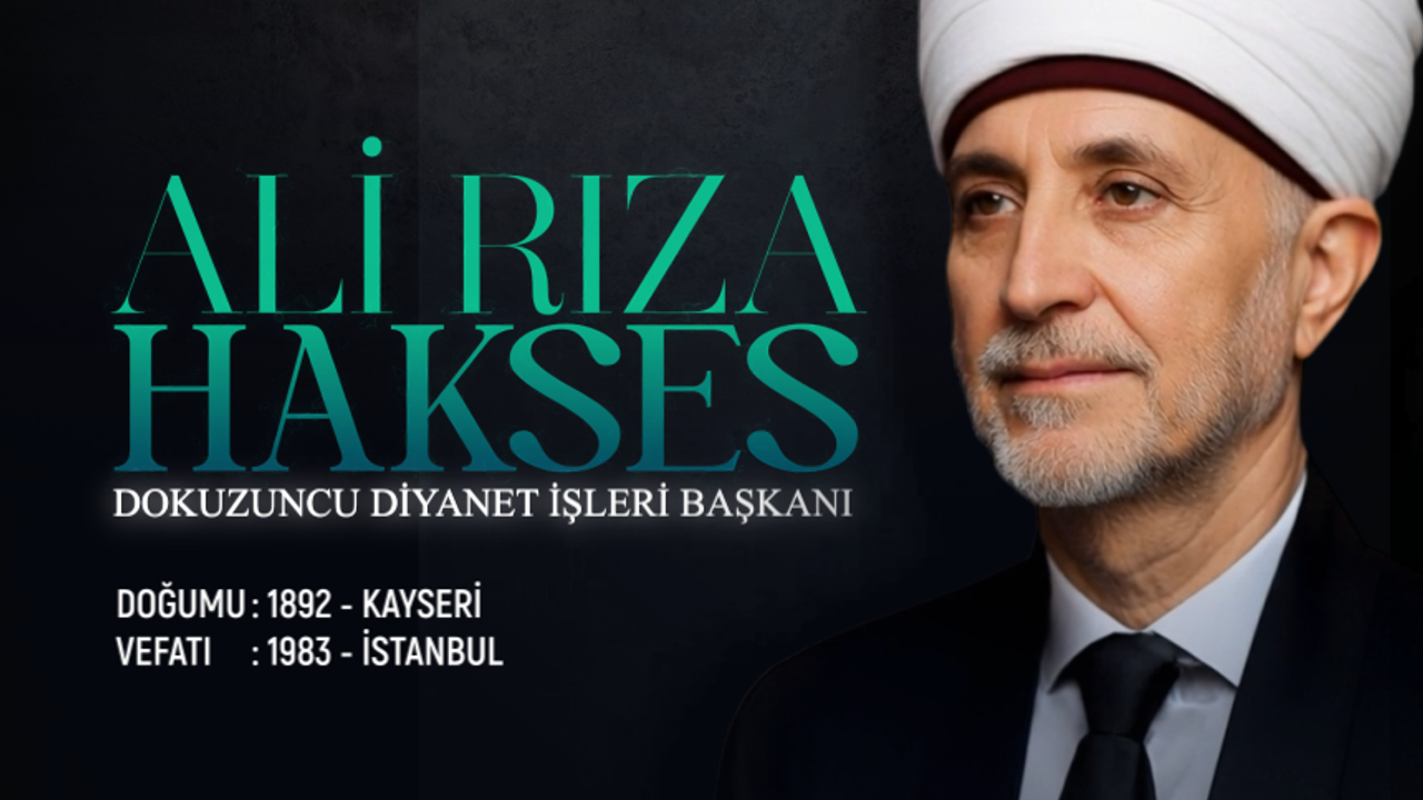 Dokuzuncu Diyanet İşleri Başkanı: Ali Rıza Hakses Dokuzuncu Diyanet İşleri Başkanı: Ali Rıza Hakses