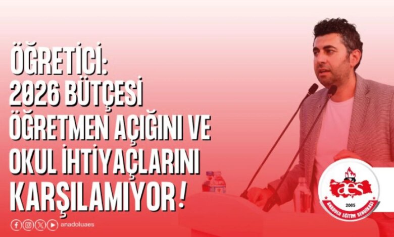 2026 Bütçesi Öğretmen Açığını ve Okul İhtiyaçlarını