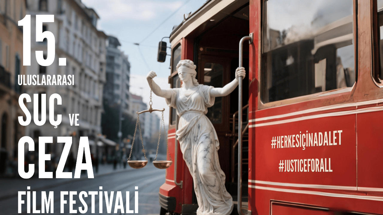 15. Uluslararası Suç ve Ceza Film Festivali’nin Programı 15. Uluslararası Suç ve Ceza Film Festivali’nin Programı