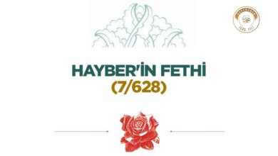 Hayber’in Fethi: Tarihi Bir Dönüm Noktası (628)