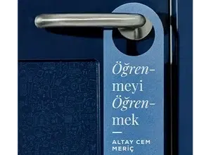 Öğrenmeyi Öğrenmek: Altay Cem Meriç’in Yeni Kitabı